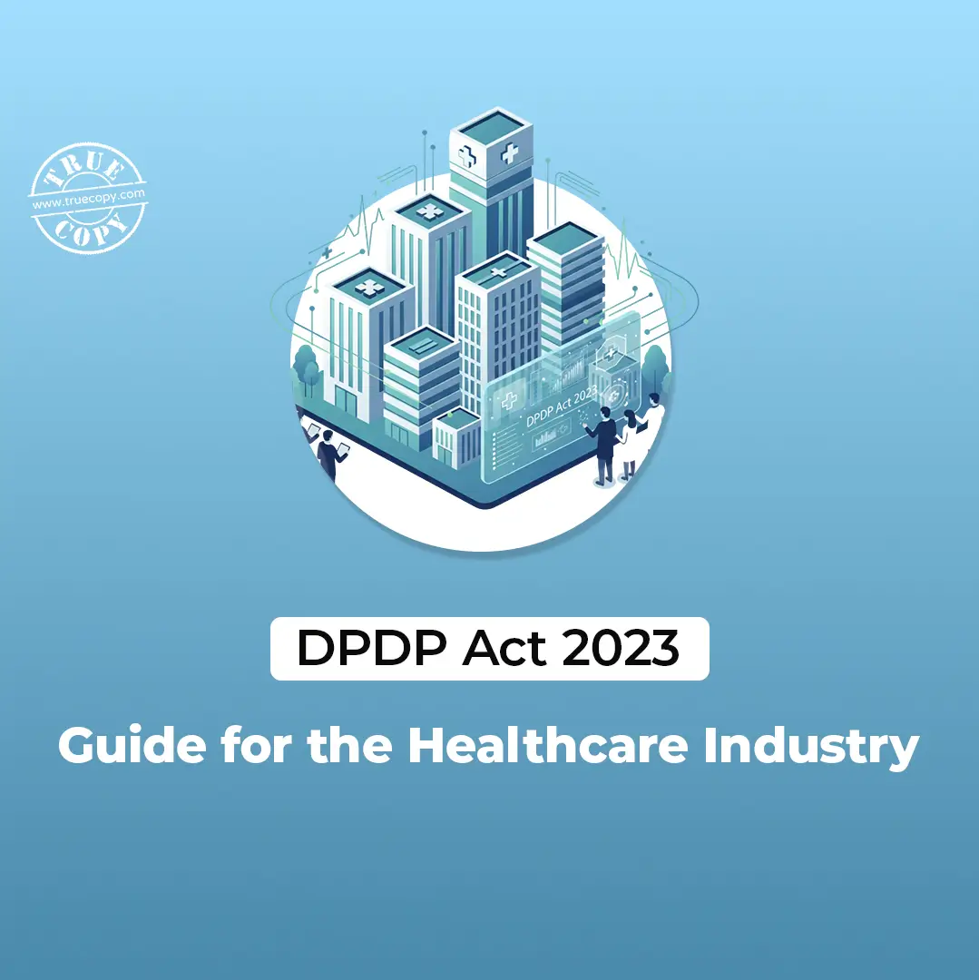 DPDP Act 2023 Guide for Healthcare Industry
